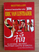 Anticariat: Eric Van Lustbader - Shan (volumul 1)
