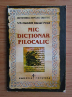 Ioasaf O. Popa - Mic dictionar filocalic
