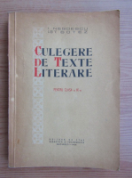 Ion Negoescu - Culegere de texte literare pentru clasa a IX-a