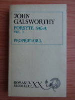 John Galsworthy - Forsyte Saga (volumul 1)