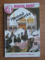 Karl May - Pamantul misterelor (volumul 5)