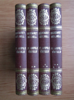 Margaret Mitchell - Pe aripile vantului (4 volume)