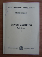 Marin Stoian - Genuri ziaristice (volumul 1)