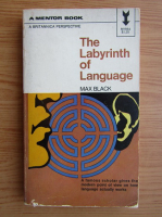 Max Black - The labyrinth of language