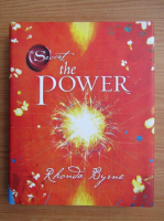 Anticariat: Rhonda Byrne - The secret, the power
