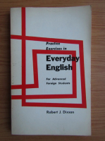 Robert J. Dixson - Practice exercises in everyday english