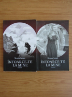 Anticariat: Simona Lungu - Intoarce-te la mine (2 volume)