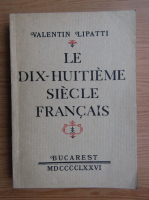 Valentin Lipatti - Le dix-huitieme siecle francais
