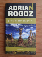 Adrian Rogoz - Pretul secant al genunii