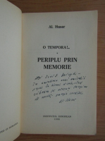 Al. Husar - Periplu prin memorie (cu autograful autorului)