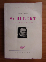 Alfred Einstein - Schubert. Portrait d'un musicien
