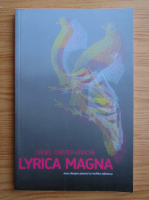 Daniel Cristea Enache - Lyrica Magna