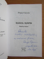 Dragos Cojocaru - Suavul suspin (cu autograful autorului)