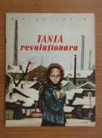 E. Vereiskaia - Tania revolutionara