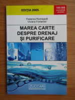 Federica Romegialli - Marea carte despre drenaj si purificare