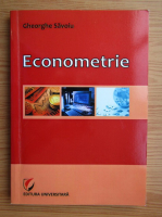 Gheorghe Savoiu - Econometrie