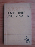 I. S. Turgheniev - Povestirile unui vanator