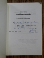 Anticariat: Ileana Ene - Farmecul discret al manuscriselor (volumul 1, cu autograful autoarei)