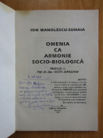 Anticariat: Ion Manolescu-Suhaia - Omenia ca armonie socio-biologica (cu autograful autorului)