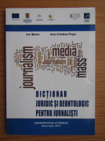 Ion Marin - Dictionar juridic si dentologic pentru jurnalisti