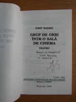 Iosif Naghiu - Grup de orbi intr-o sala de cinema (cu autograful autorului)