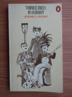 Jerome K. Jerome - Three men in a boat