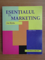 Jim Blythe - Esentialul in marketing