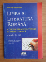 Lenuta Tanef - Limba si literatura romana. Comunicarea nonliterara si onficiolara. Clasele IX-XII (2009)