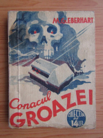 Mignon Eberhart - Conacul groazei (1933)