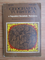 Mihai Iancu - Geografia turistica a Republicii Socialiste Romania