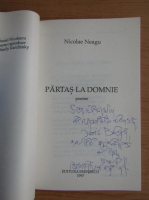 Anticariat: Nicolae Neagu - Partas la domnie (cu autograful autorului)