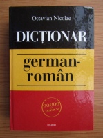 Octavian Nicolae - Dictionar german-roman