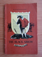 Robert Louis Stevenson - The black arrow