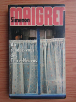 Simenon Maigret - Au rendez-vous des Terre-Neuvas