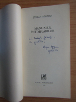 Stefan Agopian - Manualul intamplarilor (cu autograful autorului)