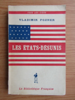 Vladimir Pozner - Les Etats-Desunis