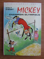 Walt Disney - Mickey, champion olympique