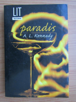 Anticariat: A. L. Kennedy - Paradis