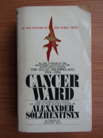 Alexander Solzhenitsyn - Cancer ward