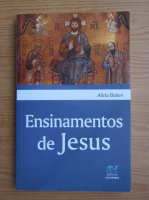 Alicia Batten - Ensinamentos de Jesus