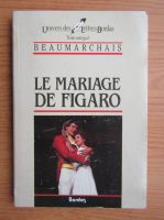Beaumarchais - Le mariage de Figaro
