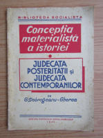 C. Dobrogeanu-Gherea - Conceptia materialista a istoriei (1945)