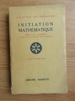 Charles-Ange Laisant - Initiation mathematique (1925)