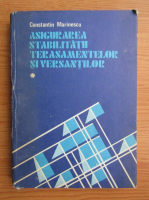 Constantin Marinescu - Asigurarea stabilitatii terasamentelor si versantilor (volumul 1)