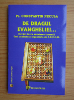 Constantin Necula - De dragul Evangheliei