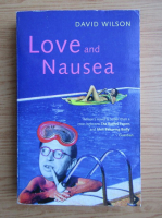 David Wilson - Love and Nausea