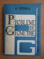 G. Titeica - Probleme de geometrie
