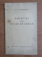 George Mironescu - Amintiri despre Nicolae Iorga (1940)