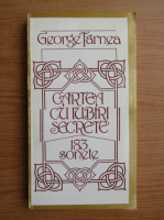 George Tarnea - Cartea cu iubiri secrete. 183 de sonete