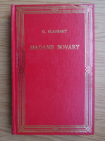 Gustave Flaubert - Madame Bovary (volumul 2)